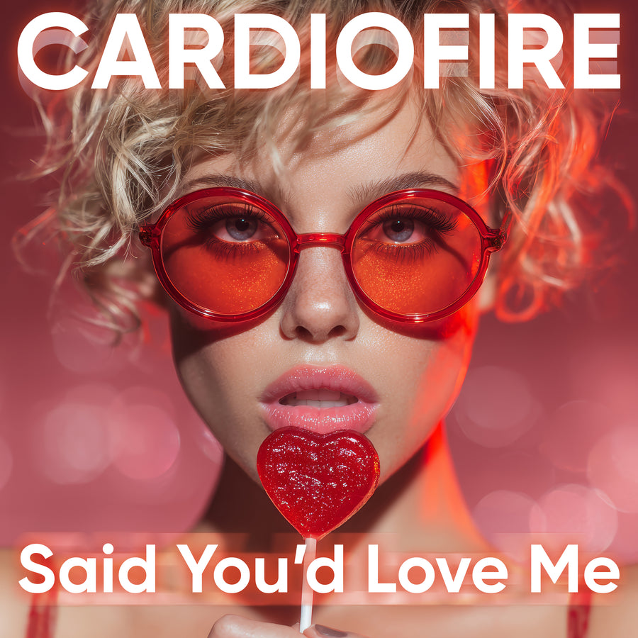 Said Youd Love Me